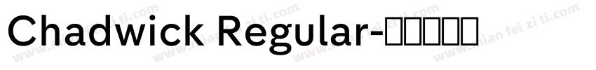 Chadwick Regular字体转换